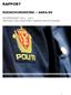 RAPPORT RISIKOVURDERING SARA:SV PILOTPROSJEKT 2011-2012 VESTFOLD POLITIDISTRIKT/ HORTEN POLITISTASJON