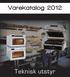 Varekatalog 2012. Teknisk utstyr