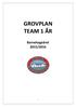 GROVPLAN TEAM 1 ÅR. Barnehageåret 2015/2016