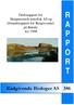 Driftsrapport for Skippersmolt settefisk AS og tilstandsrapport for Bergesvatnet på Bømlo for 1998 R A P P O R T. Rådgivende Biologer AS 386