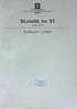 DET KONGELIGE JUSTIS- OG POLITIDEPARTEMENT. St.meld. nr. 51 (2000-2001) Helikopter i politiet. NB Bana Dsrpottablioteket 8605 Moi Rana