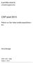 Landbrukets Utredningskontor. CAP post 2013. Reform av Den felles landbrukspolitikken i EU. Anne Bunger