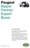 Peugeot Bipper Partner Expert Boxer