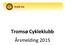 Tromsø Cykleklubb. Årsmelding 2015