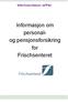 Informasjon om personalog pensjonsforsikring for Frischsenteret