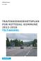 17.11.2014 TRAFIKKSIKKERHETSPLAN FOR NITTEDAL KOMMUNE 2012-2016 TILTAKSDEL