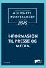 INFO RMASJON TIL PRESSE OG MEDIA