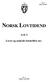 Nr. 4 Side 525-693 NORSK LOVTIDEND. Avd. I. Lover og sentrale forskrifter mv.
