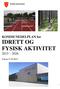 Vestby kommune. KOMMUNEDELPLAN for IDRETT OG FYSISK AKTIVITET 2015 2026