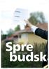 Spre ditt glade budskap! Spre budska. ditt gode