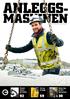 MASKINEN. Testet: Volvo EC250EL. Vei og Anlegg. Store tap på E6 i Sørkjosen NR 4 APRIL 2015 56. ÅRGANG