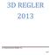 3D REGLER 2013 3D- REGLER NASJONALE STEVNER 2013. Side 1