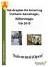 Halvårsplan for Innset og Vonheim barnehager, Kjillarstuggu Vår 2013