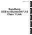 Sandberg USB to Bluetooth 2.0 Class 1 Link