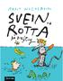Marit Nicolaysen Svein og rotta på rafting. Illustrert av Per Dybvig