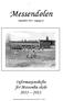 Messendølen. Informasjonshefte for Messenlia skole 2011 2012. September 2011 - årgang 61. Informasjonshefte for Messenlia skole 2011 / 2012