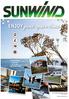 VÅRKAMPANJE 2016. Sunwind tilbyr løsninger for en mer komfortabel fritid! www.sunwind.no