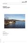 RAPPORT. Dam Hornsjø Landskaps- og miljøplan OPPDRAGSNUMMER 174830 31.01.2015 SWECO NORGE AS BUSINESS APPLICATIONS MARIUS FISKEVOLD.