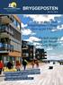Bryggeposten. Nye og spennende boligprosjekter i Hagebyen og på Utsikten. - En helt vanlig junidag på Nordre Jarlsberg Brygge