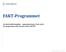 FAKT-Programmet. Gevinstrealiseringsplan oppsummering av kost-nytte for programmet med og uten vekst i HN IKT. Prosjektnummer: 100 201