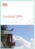 Landsråd 2016. Mandag 25. - tirsdag 26. april, Scandic Holmenkollen Park Hotell