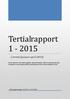 Tertialrapport 1-2015