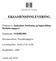 EKSAMENSINNLEVERING. Emnenavn: Sjukepleie, forskning og fagutvikling - Bacheloroppgave. Emnekode: SYKHB3001. Eksamensform: Prosjektoppgave