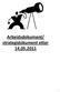 Arbeidsdokument/ strategidokument etter 14.05.2011