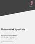 Matematikk i praksis. Oppgåver til elever 9.trinn. Kompetansemål og oppgåver. 1 - Classification: Internal (Restricted Distribution) 2011-04-27