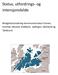 Status, utfordrings- og intensjonsbilde. Mulighetsutredning kommunestruktur Evenes, Harstad, Ibestad, Kvæfjord, Lødingen, Skånland og Tjeldsund