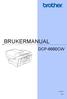 BRUKERMANUAL DCP-6690CW. Version 0 NOR