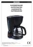 Kaffebryggare Kaffetrakter Kahvinkeitin Kaffemaskine