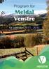 Program for perioden 2011-2015. Program for MELDAL. Meldal Venstre. for perioden 2011-2015