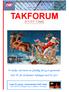 TAKFORUM. Vi ønsker våre lesere en Gledelig Jul og et spennende Nytt År, for da kommer Takringen med Ny Giv!