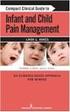 Oakes, Linda L. (2011). Infant and child pain management. Springer publishing Company. New York Kapittel 1,18 og sider