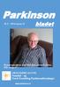 Parkinson. bladet. Namdal og Nord-Trøndelag Parkinsonforeninger. Et portrettintervju med Karl Halvorsen fra Snåsa Side 16 og 17 MEDLEMSBLAD FOR