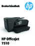 HP OfficeJet 7510 Wide Format All-in-One Printer series. Brukerhåndbok