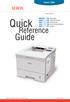Quick. Guide. Reference. Phaser laser printer. Snelzoekgids Snabbreferensguide Hurtigreferanse Hurtig referencevejledning Pikaopas