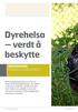 Dyrehelsa verdt å beskytte