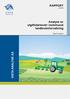 RAPPORT 2013/34. Analyse av utgiftsbehovet i kommunal landbruksforvaltning. Simen Pedersen