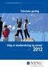 INFORMASJONSBROSJYRE om valg av studieretning 2012/2013 Studieprogram Tekniske geofag