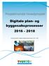 Prosjektmandat Hovedprosjekt. Digitale plan- og byggesaksprosesser (Satsningsområde 9 i Regional Digitaliseringsstrategi for )