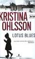 Kristina Ohlsson. Lotus blues. Oversatt fra svensk av Inge Ulrik Gundersen
