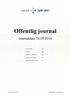 Offentlig journal. Journaldato HELSE SØR-ØST. Journalenhet: Alle. Avdeling: Alle. Inngående dokumenter: Ja. Utgående dokumenter: Ja