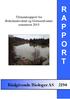 Tilstandsrapport for Birkelandsvatnet og Grimseidvatnet sommeren 2015 A P P O R T. Rådgivende Biologer AS 2194