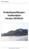 SOSI Produktspesifikasjon. Produktspesifikasjon: Svalbardplan Versjon