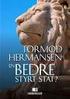 BLE DET EN BEDRE ORGANISERT STAT? Av Tormod Hermansen