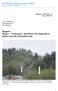Rapport: Bergen Vurdering av skredfaren ved regulering av Salhusvegen 90 til bustadføremål.