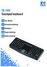 TB-109I Touchpad keyboard. EN User Manual SE Användarhandledning FI Käyttöopas DK Brugervejledning NO Brukerveiledning