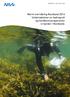 RAPPORT L.NR Marin overvåking Nordland 2014 Undersøkelser av hydrografi og hardbunnsorganismer i 6 fjorder i Nordland.
